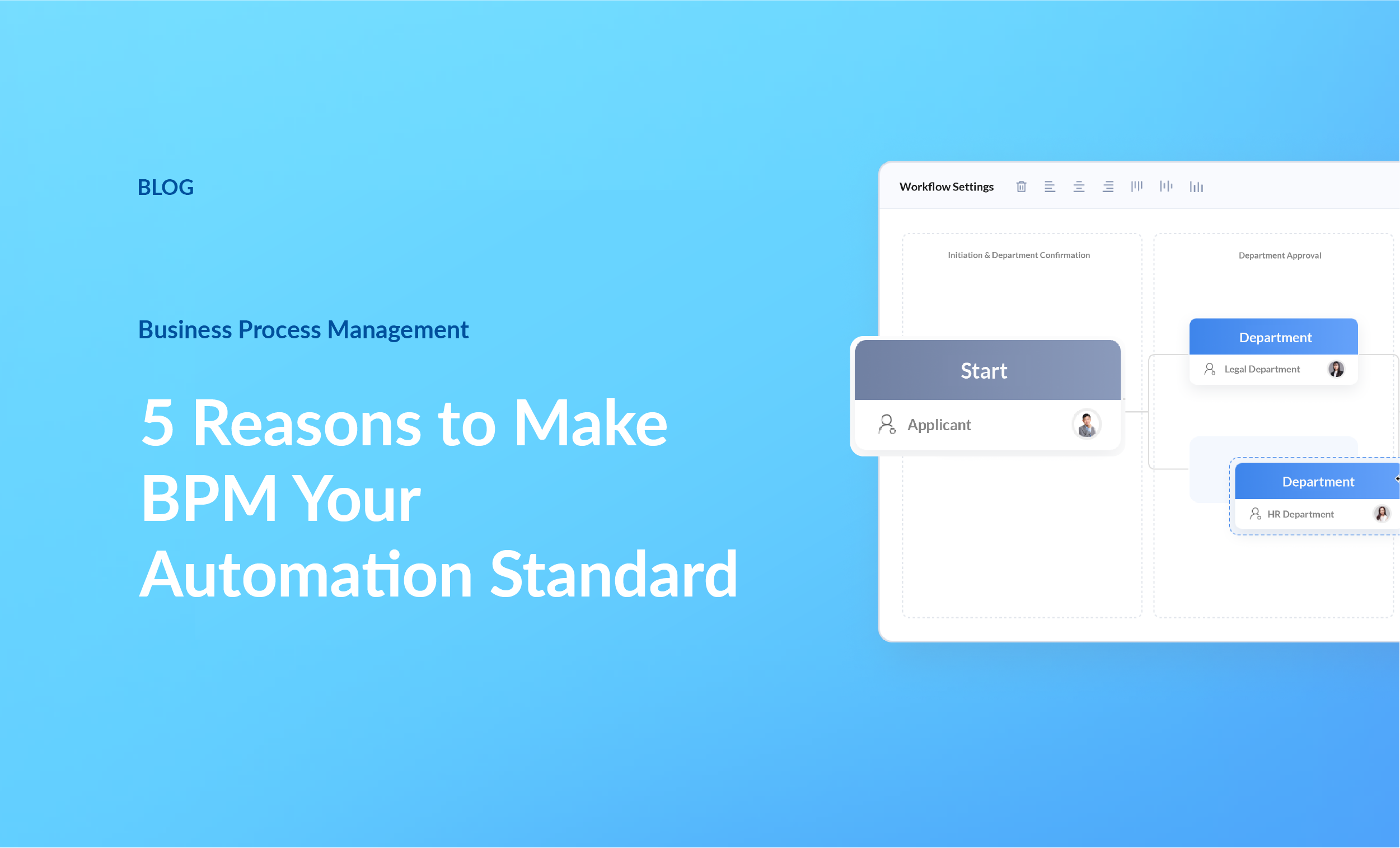 5 Reasons to Make BPM Your Automation Standard