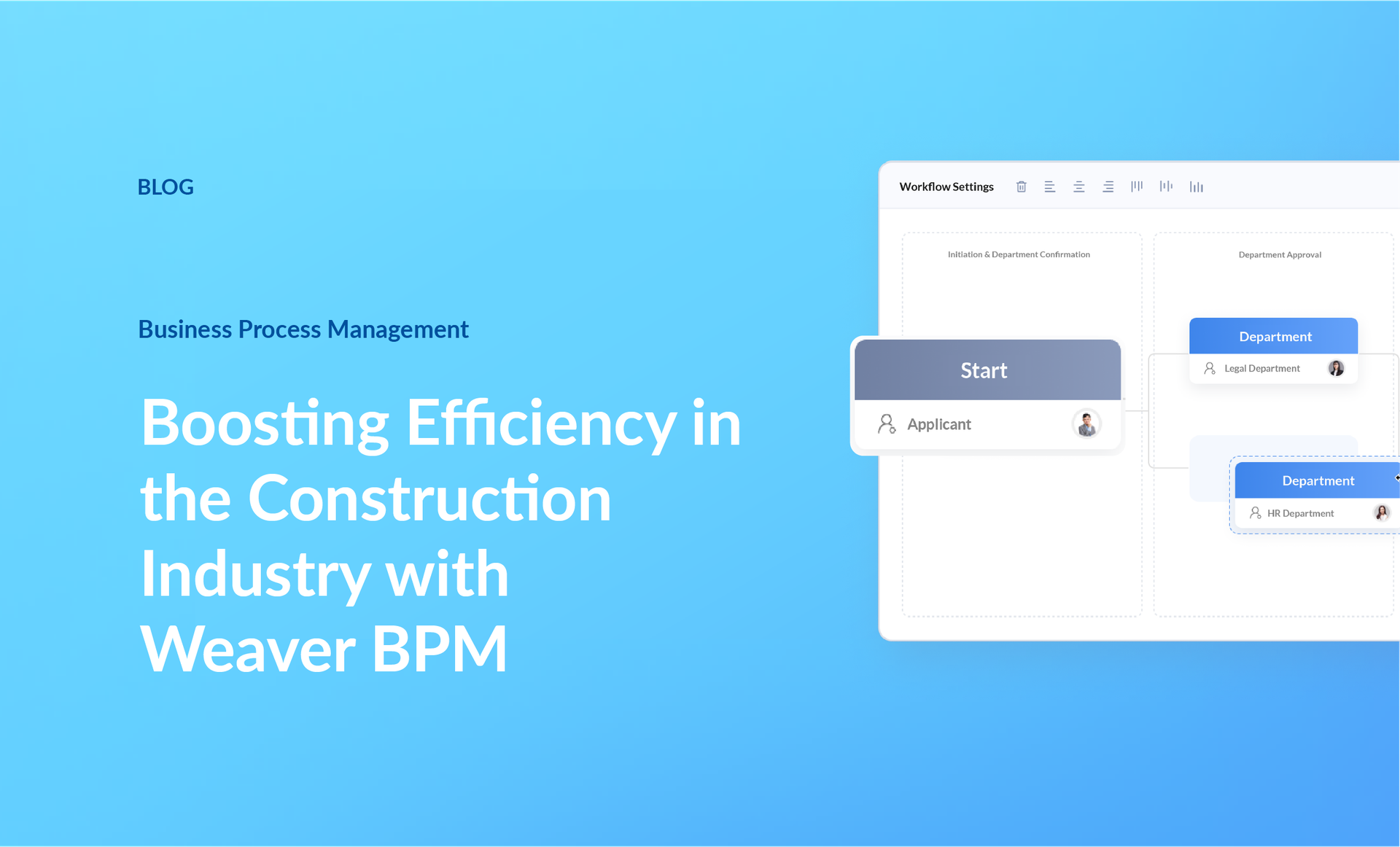 Boosting Efficiency in the Construction Industry with Weaver BPM